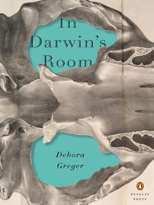 Title details for In Darwin's Room by Debora Greger - Available